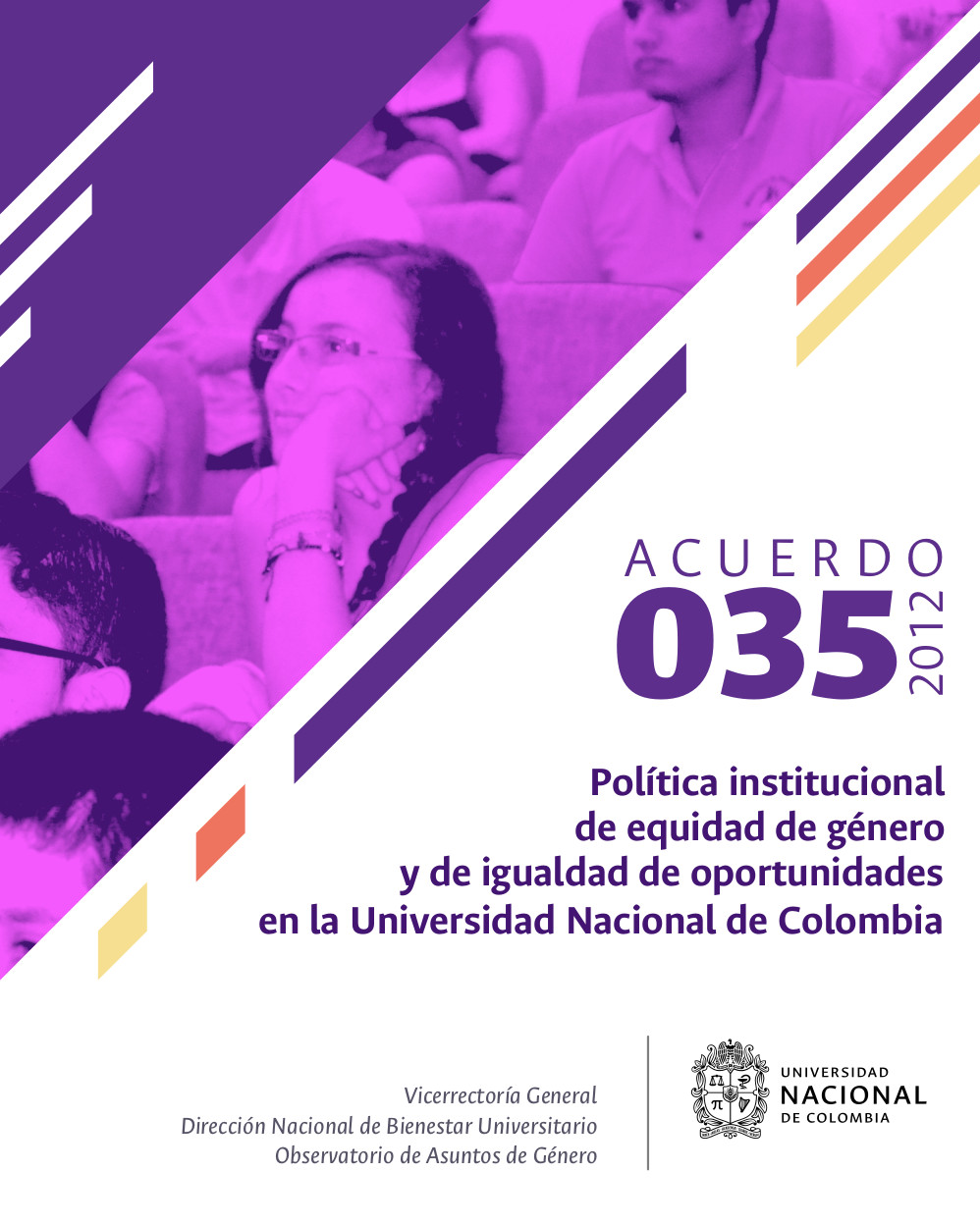 Acuerdo 035 del 2012 - Política institucional de equidad de género y de igualdad de oportunidades en la Universidad Nacional de Colombia